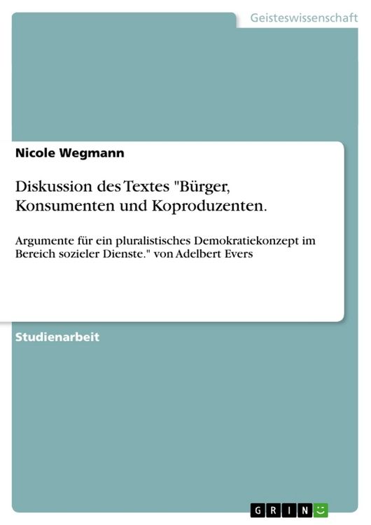 Produktbild: Diskussion des Textes "B&uuml;rger, Konsumenten und Koproduzenten.