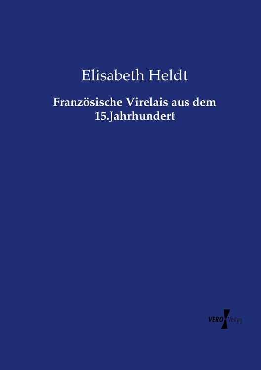 Produktbild: Franz&ouml;sische Virelais aus dem 15.Jahrhundert