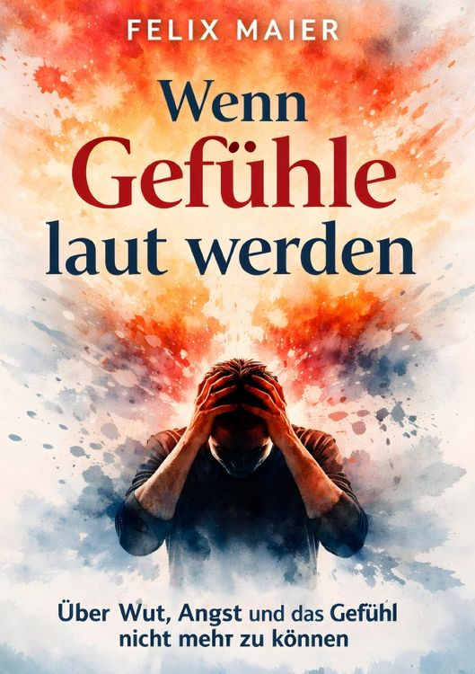 Produktbild: Wenn Gef&uuml;hle laut werden