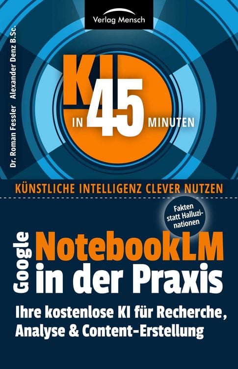 Produktbild: Google NotebookLM in der Praxis - Fakten statt Halluzinationen