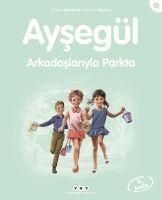 Produktbild: Ayseg&uuml;l Arkadaslariyla Parkta