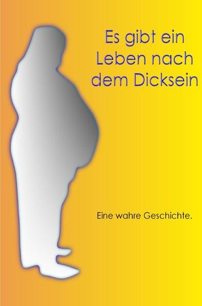 Produktbild: Es gibt ein Leben nach dem Dicksein