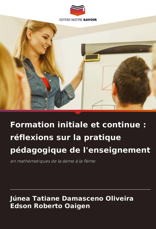 Produktbild: Formation initiale et continue : r&eacute;flexions sur la pratique p&eacute;dagogique de l'enseignement