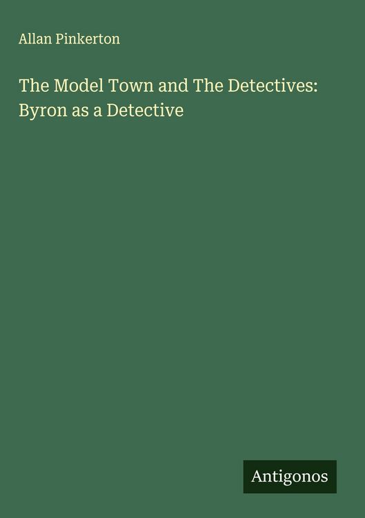 Produktbild: The Model Town and The Detectives: Byron as a Detective