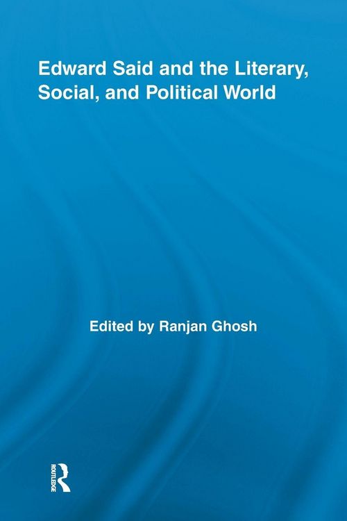 Produktbild: Edward Said and the Literary, Social, and Political World