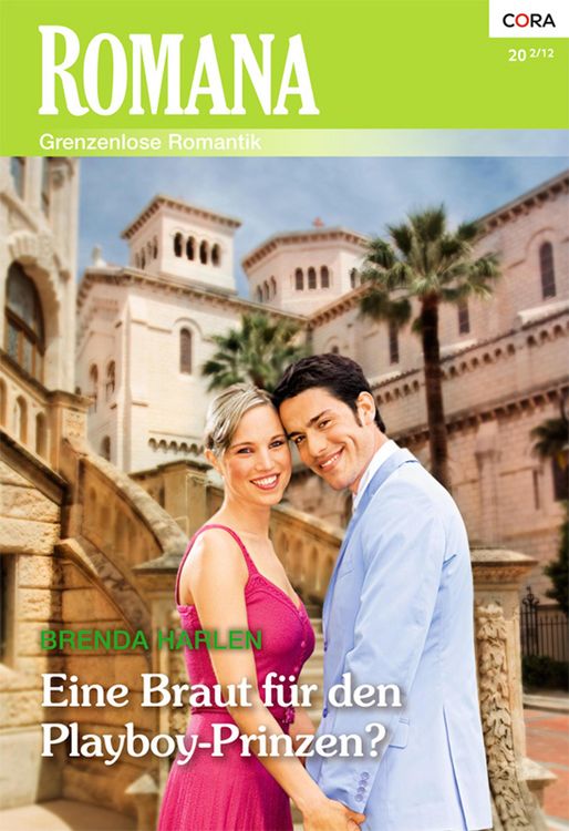 Produktbild: Eine Braut f&uuml;r den Playboy-Prinzen?