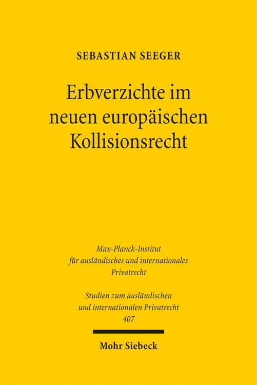 Produktbild: Erbverzichte im neuen europ&auml;ischen Kollisionsrecht