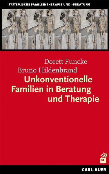 Produktbild: Unkonventionelle Familien in Beratung und Therapie
