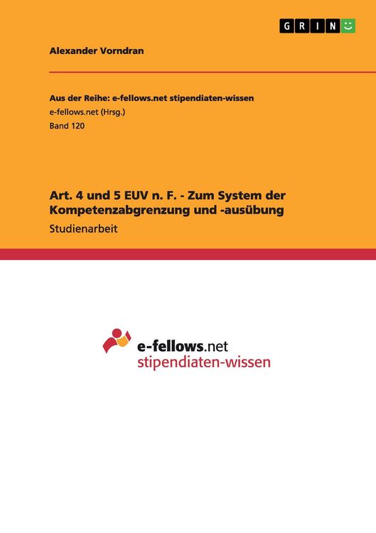 Produktbild: Art. 4 und 5 EUV n. F. - Zum System der Kompetenzabgrenzung und -aus&uuml;bung