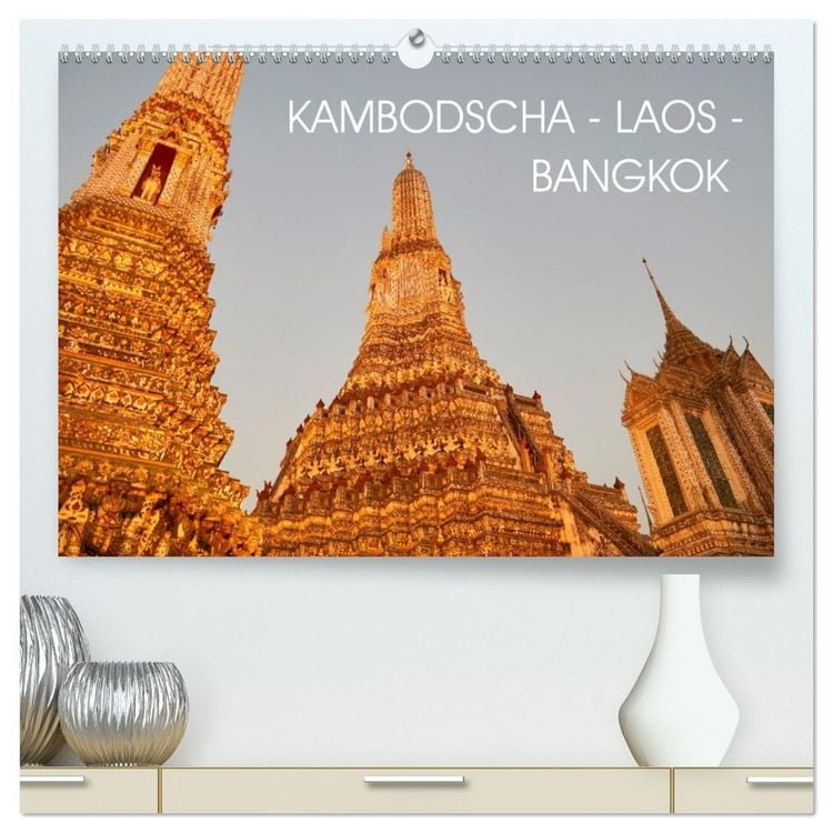 Produktbild: Kambodscha - Laos - Bangkok (hochwertiger Premium Wandkalender 2027 DIN A2 quer), Kunstdruck in Hochglanz