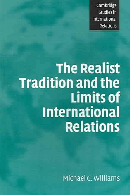 Produktbild: The Realist Tradition and the Limits of International Relations