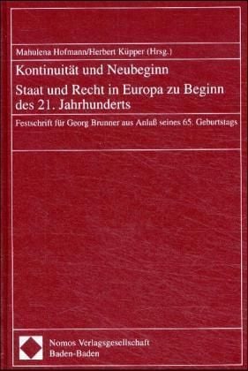 Produktbild: Kontinuit&auml;t und Neubeginn - Staat und Recht in Europa zu Beginn des 21. Jahrhunderts