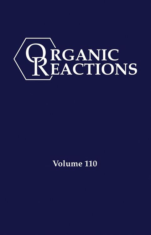 Produktbild: Organic Reactions, Volume 110