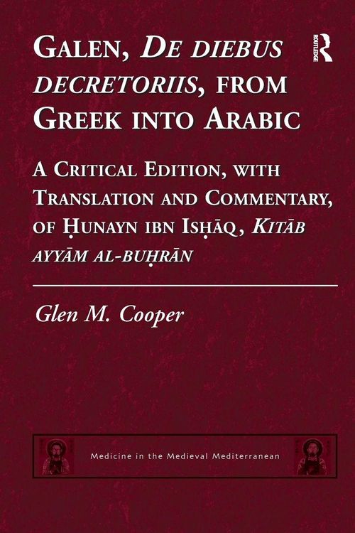 Produktbild: Galen, De diebus decretoriis, from Greek into Arabic