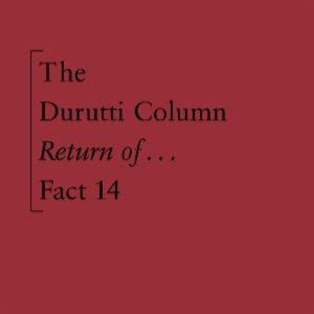 Produktbild: The Return Of The Durutti Column (45th Anniversary