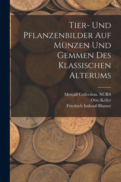 Produktbild: Tier- und Pflanzenbilder auf M&uuml;nzen und Gemmen des klassischen Alterums