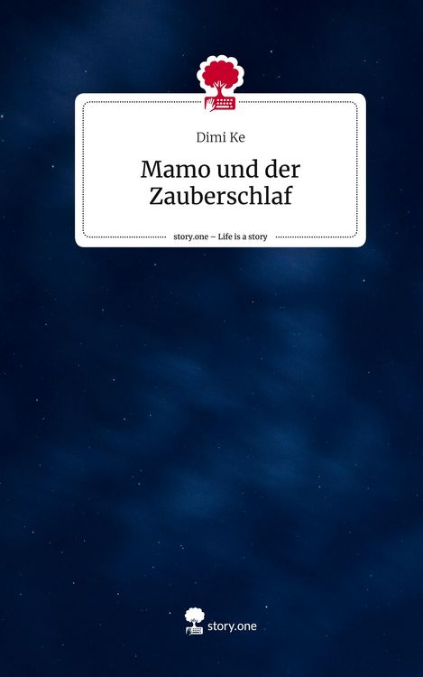 Produktbild: Mamo und der Zauberschlaf. Life is a Story - story.one