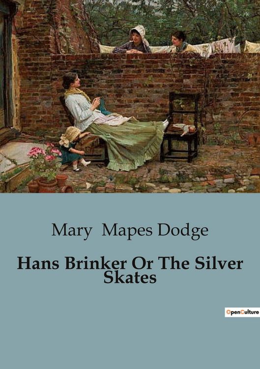 Produktbild: Hans Brinker Or The Silver Skates