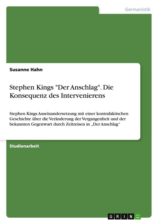 Produktbild: Stephen Kings "Der Anschlag". Die Konsequenz des Intervenierens