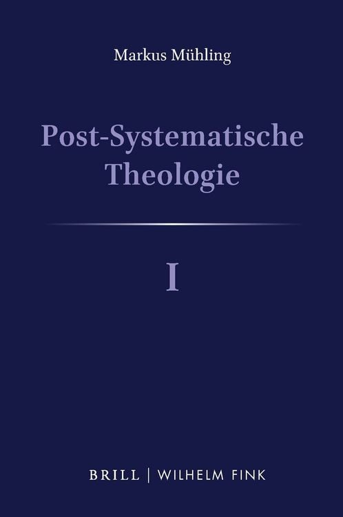 Produktbild: Post-Systematische Theologie I