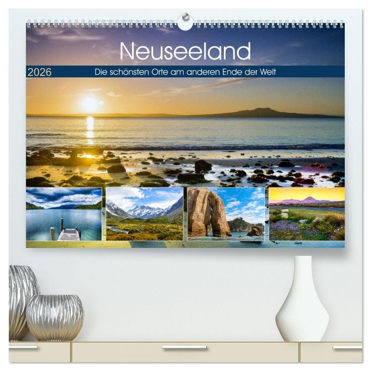Produktbild: Neuseeland - Die sch&ouml;nsten Orte am anderen Ende der Welt (hochwertiger Premium Wandkalender 2026 DIN A2 quer), Kunstdruck in Hochglanz