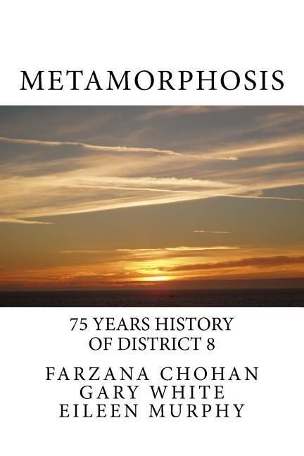 Produktbild: Metamorphosis: 75 year history of District 8 Toastmasters