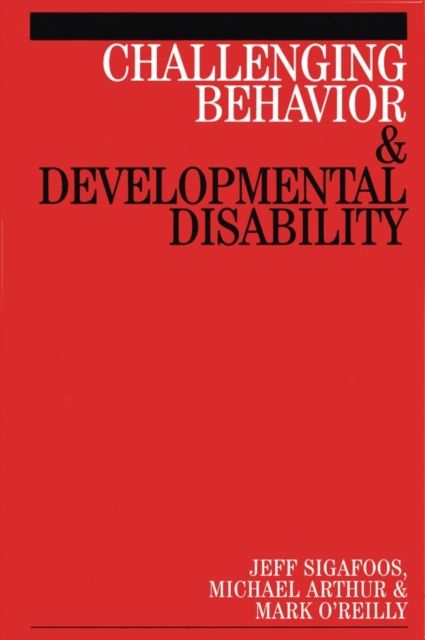 Produktbild: Sigafoos, J: Challenging Behaviour and Developmental Disabil
