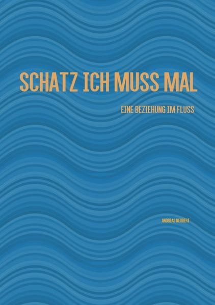 Produktbild: Schatz ich muss mal