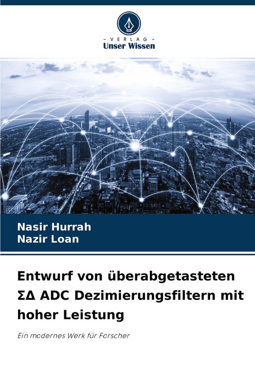 Produktbild: Entwurf von &uuml;berabgetasteten &iquest;&iquest; ADC Dezimierungsfiltern mit hoher Leistung