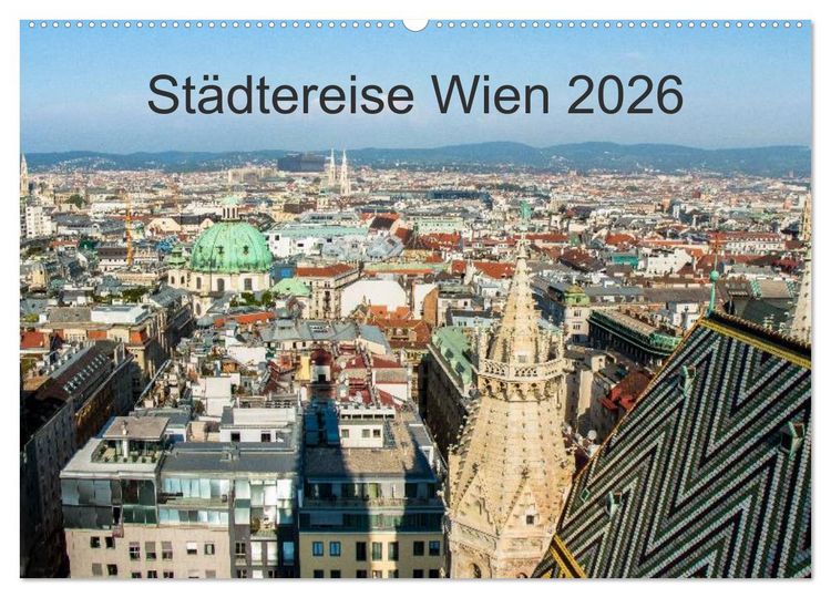 Produktbild: St&auml;dtereise Wien (Wandkalender 2026 DIN A2 quer), CALVENDO Monatskalender