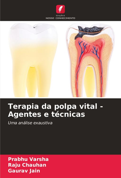 Produktbild: Terapia da polpa vital - Agentes e t&eacute;cnicas