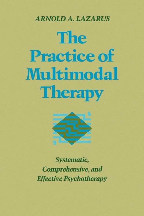The Practice of Multimodal Therapy