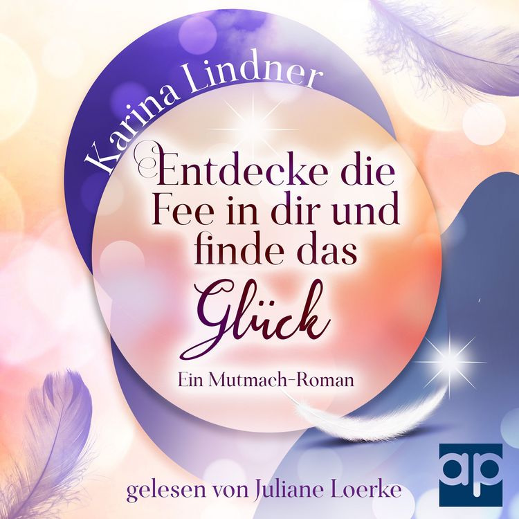 Produktbild: Entdecke die Fee in dir und finde das Gl&uuml;ck