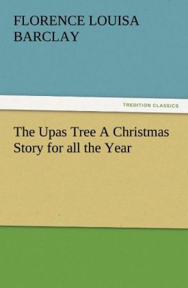 Produktbild: The Upas Tree A Christmas Story for all the Year