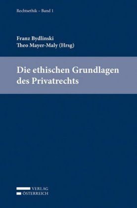 Produktbild: Die ethischen Grundlagen des Privatrechts