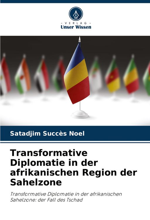 Produktbild: Transformative Diplomatie in der afrikanischen Region der Sahelzone