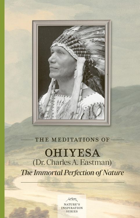 Produktbild: The Meditations of Ohiyesa (Dr. Charles A. Eastman)