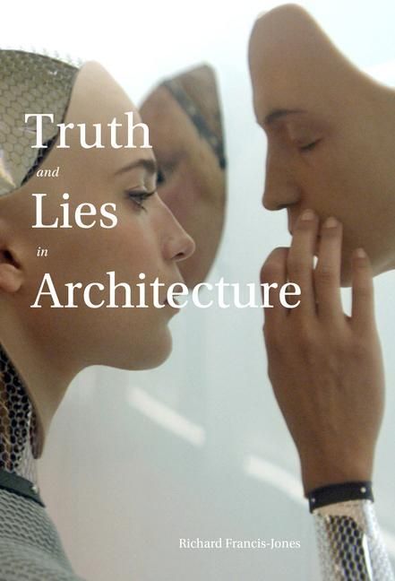 Produktbild: Truth and Lies in Architecture