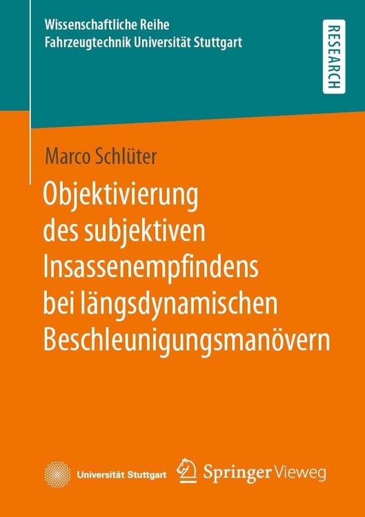 Produktbild: Objektivierung des subjektiven Insassenempfindens bei l&auml;ngsdynamischen Beschleunigungsman&ouml;vern
