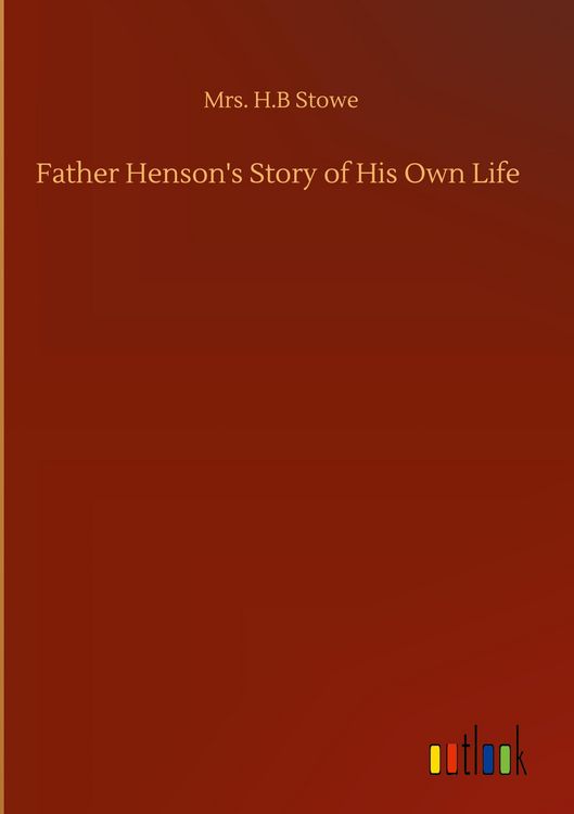 Produktbild: Father Henson's Story of His Own Life