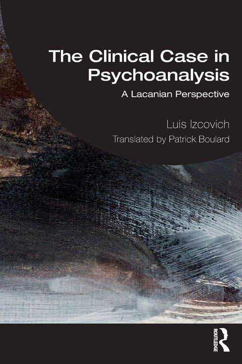 Produktbild: The Clinical Case in Psychoanalysis
