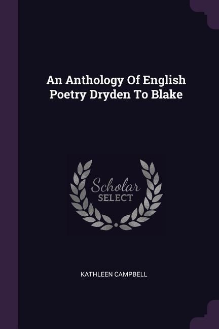 Produktbild: An Anthology Of English Poetry Dryden To Blake