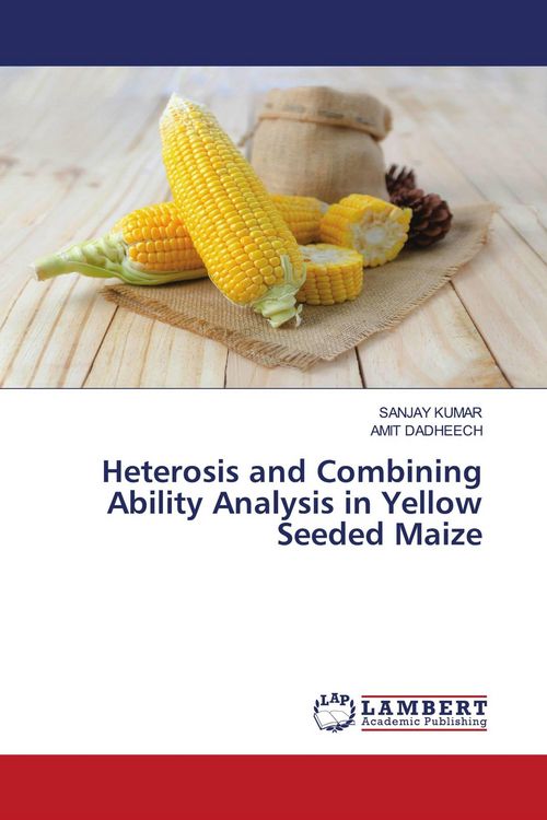 Produktbild: Heterosis and Combining Ability Analysis in Yellow Seeded Maize