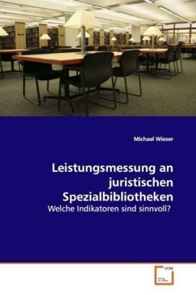 Produktbild: Wieser, M: Leistungsmessung an juristischen Spezialbibliothe