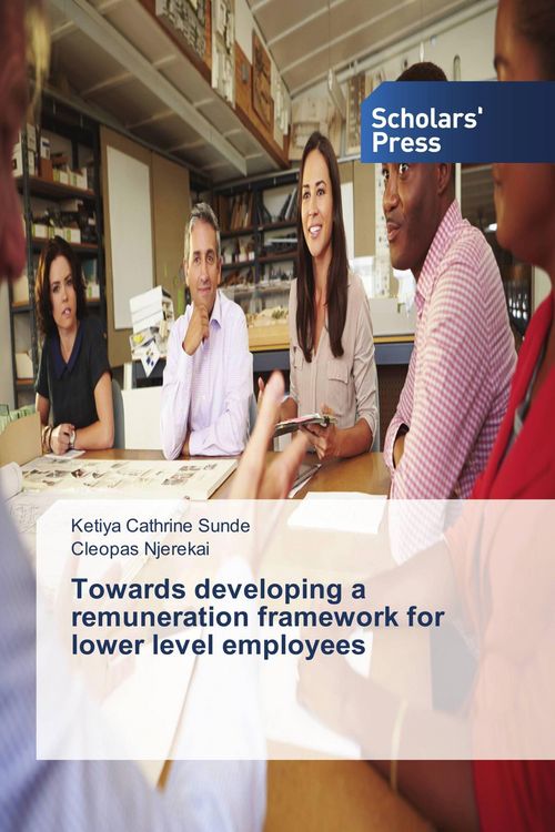 Produktbild: Towards developing a remuneration framework for lower level employees