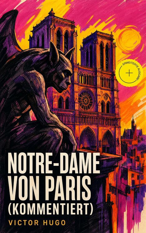 Produktbild: Notre-Dame von Paris (Kommentiert)