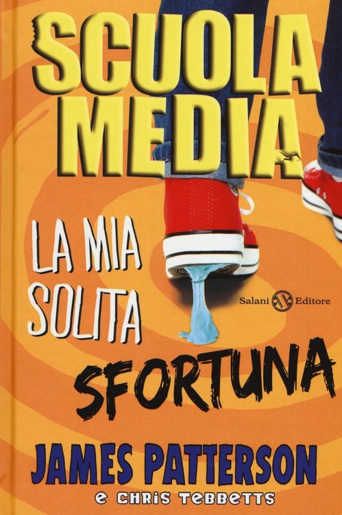 Produktbild: Scuola media. La mia solita sfortuna