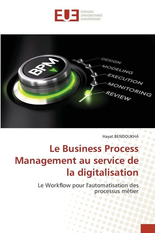 Produktbild: Le Business Process Management au service de la digitalisation