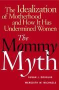 Produktbild: The Mommy Myth