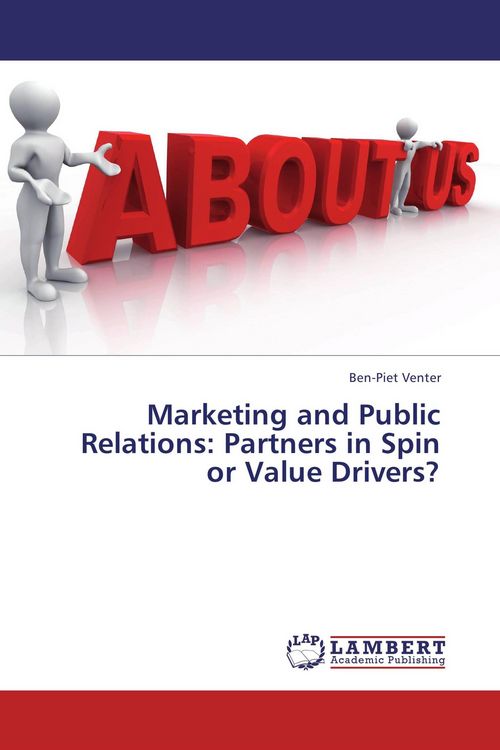 Produktbild: Marketing and Public Relations: Partners in Spin or Value Drivers?